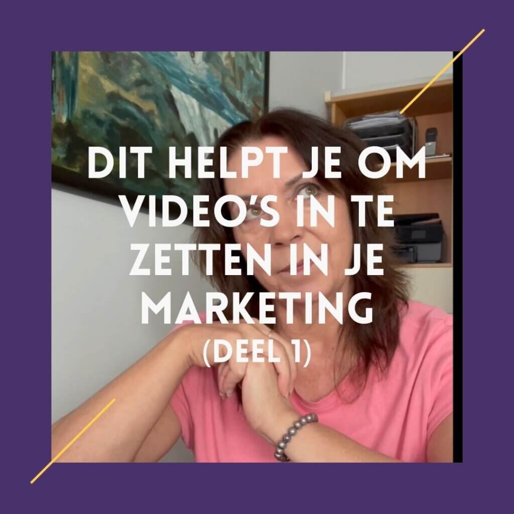 Dit helpt je om video’s in te zetten in je marketing (deel 1)